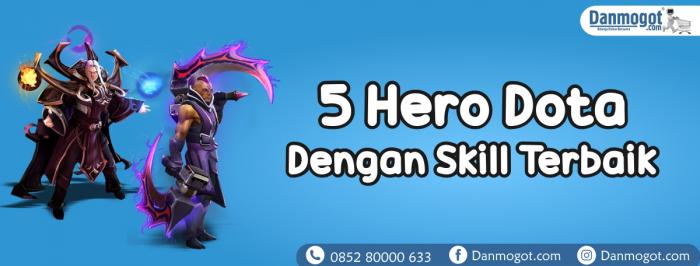 5 Hero Dota dengan Skill Terbaik